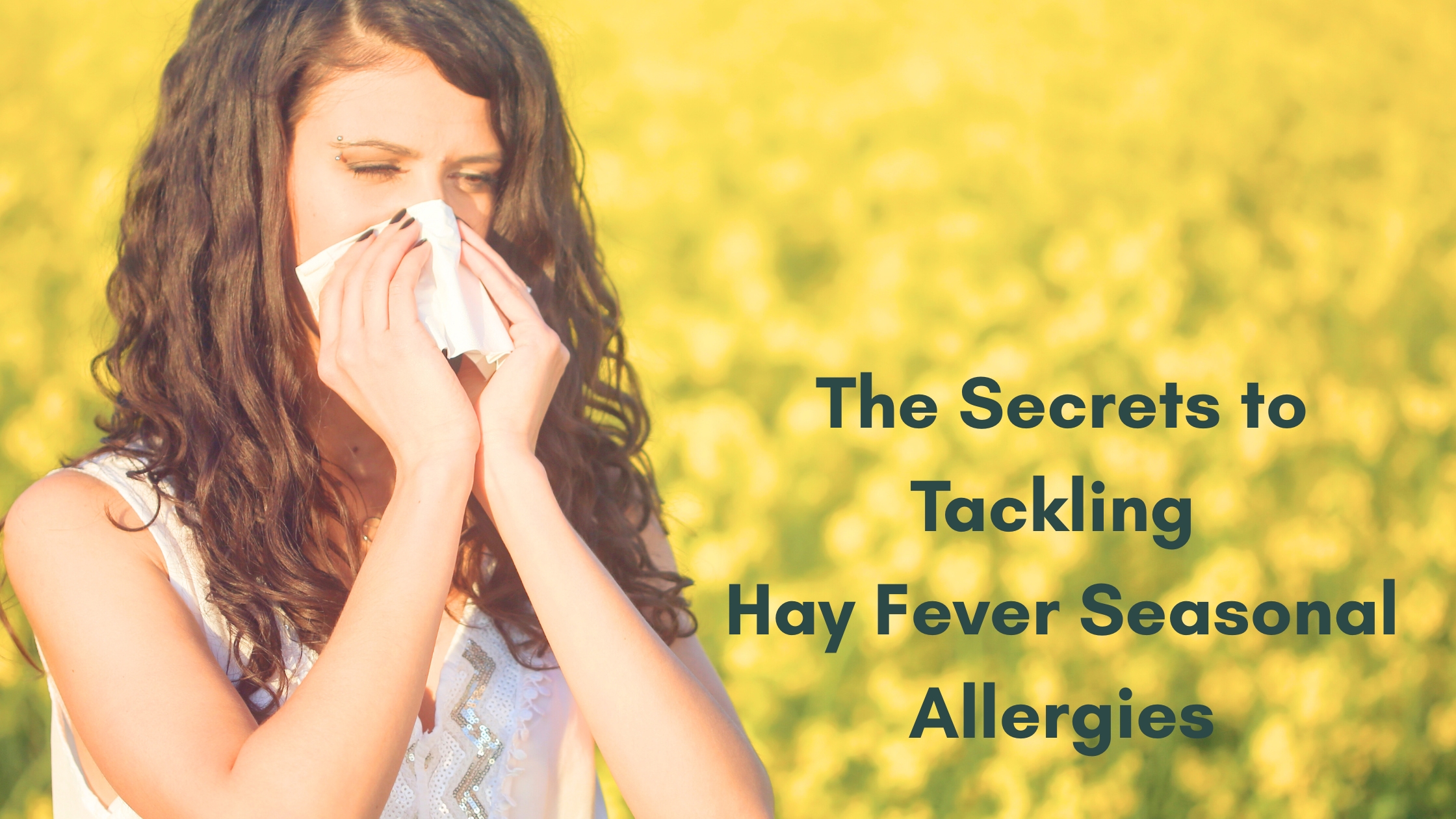Front Cover Blog The Secrets to Tackling Seasonal Allergies